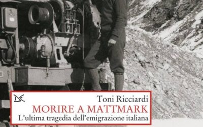 Morire a Mattmark. L’ultima tragedia dell’emigrazione italiana